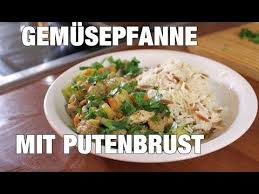 Gemusepfanne Mit Putenbrust Schnell Lecker Und Gesund Canans Rezepte Youtube Putenbrust Rezepte Lecker