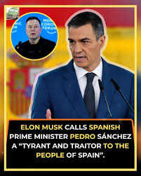 Elon Musk has publicly called Spain's Prime Minister, Pedro Sánchez, a  “tyrant and traitor to the people of Spain,” causing quick backlash and  widespread debate. Musk made the comment in a post