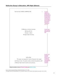 You should obligatorily follow a certain format. Reflective Essay In Education Apa Style Gibson