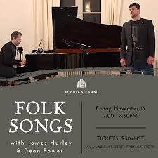 Folk Songs Concert with James Hurley & Dean Power — O'Brien Farm