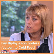 Fay Ripley's son may not be Cold Feet's biggest fan, but we'd watch it over  football any day!