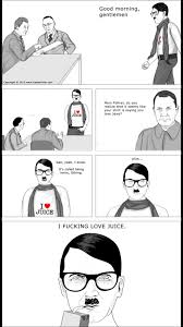 I Fucking Love Juice Meme By Swatzk Memedroid