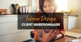 Start by taking mymove's what's my decorating style? Interior Design Client Questionnaire For Initial Consultation 2020