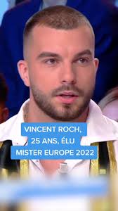 Qui est Vincent Roch, élu Mister Europe 2022 ? #TPMP #benjamincastaldi  #mistereurope #concours #vincentroch