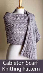 Knitting Pattern For Cableton Scarf Scarf Knitting Patterns Knit Wrap Pattern Cable Knit Scarf Pattern