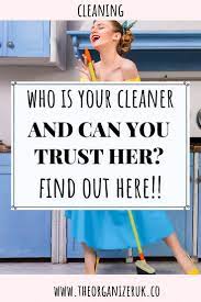 How To Find A Cleaning Lady You Can Trust The Organizer Uk Cleaning Lady Cleaning Mom Group Boards
