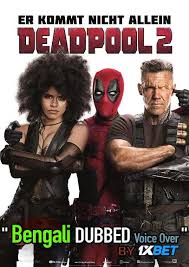 Submitted 2 years ago by pavelm89. Deadpool 2 2018 Bengali Dubbed Voice Over Bluray 720p Full Movie 1xbet 1xcinema