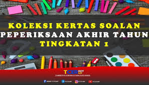 Matematik kertas oktober 006 ¼ jam sektor sekolh ersrm enuh hgin sekolh kementerin eljrn mlysi. Koleksi Kertas Soalan Peperiksaan Akhir Tahun Tingkatan 1 Tcer My
