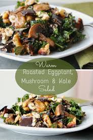 Warm Eggplant Mushroom And Kale Salad Recipe Eggplant Recipes Warm Fall Salad Autumn Salad
