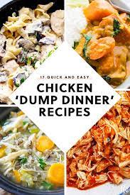 17 Chicken Dump Dinners That Are Easier Than Heating Up A Frozen Pizza Dump Chicken Recipes Dump Meals Crockpot Dump Recipes