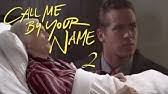 Oliver (call me by your name). Call Me By Your Name Bande Annonce Vost Youtube