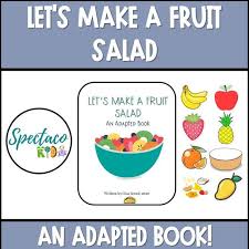 Let S Make A Fruit Salad An Adapted And Interactive Book Digital Download Interactive Book Teachers Pay Teachers Seller Special Education Data