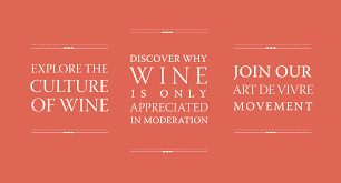 Welcome Wine In Moderation Wine Culture Moderation Wine