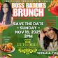 Boss Baddies Brunch event in Humble, TX