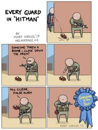Guard Logic In Hitman Funny Games Video Games Funny Really Funny Memes