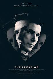 What are the best spy movies of all time? Drama Mystery Thriller The Prestige Movie The Prestige Film Poster Design