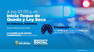 La ciudad costera retrocedió a fase 3, lo que implica nuevas restricciones en la zona. Alcaldia De Soledad On Twitter Soledadsecuida Hoy Domingo 10 De Enero Continuan Vigentes Las Medidas De Toque De Queda Y Ley Seca A Partir De Las 7 De La Noche Hasta