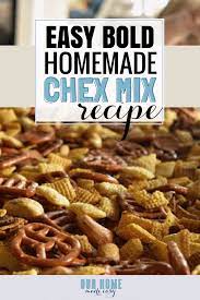 Easy Bold Homemade Chex Mix Recipe Recipe Homemade Chex Mix Recipe Chex Mix Recipes Homemade Chex Mix