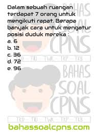 Download contoh soal psikotes 2019 matematika gambar polri bank karayawan deret angka pdf cpns sma online dan jawabannya beserta pembahasannya lengkap. Banyak Cara Mengatur Posisi Duduk Logika Posisi Analitis Analogi Matematika Peluang Permutasi Kombinasi Soal Tes Cpns Asn Tes Intelegensia Umum Tiu Bahassoalcpns
