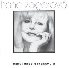 Kredit umožní i stahování neomezenou. Cd Hana Zagorova Maluj Zase Obrazky 2 Cd Hana Zagorova Knizniklub Cz