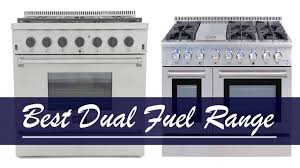 top 10 best 30 inch dual fuel range reviews