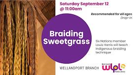 Braiding Sweetgrass - (Drop-in)