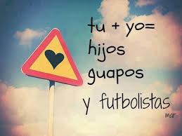 Tu Y Yo Asi Piensalo Futbol Buscar Con Google Imagenes De Amor Frases Para Hijos Vas A Ser Papa
