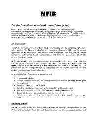 In most cases, this position largely consists of servicing areas to sell a company product or to make calls of the same. Outside Sales Representative Job Description