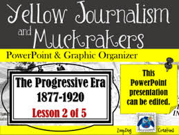 progressive era yellow journalism and muckrakers