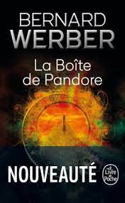 En librairie le 4 octobre 2018. La Boite De Pandore Bernard Werber Livre De Poche