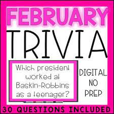 We've got 11 questions—how many will you get right? February Trivia Digital Print Distance Learning By The Limitless Classroom