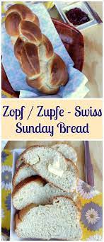 Zopf Zupfe Swiss Braided Bread My Cooking Journey Recipe Braided Bread Bread Recipes