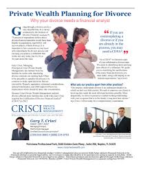 Responsibilities include data gathering and analysis, development of financial planning recommendations, implementation, and portfolio management. Wealth Planning For Divorce Crisci Private Wealth Management Naples Fl