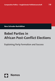 Insurance is a smart investment. Rebel Parties In African Post Conflict Elections Ebook 2021 978 3 8487 7084 7 Volume 2021 Issue Nomos Elibrary