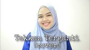 We did not find results for: Takkan Terganti Kangen Band Cover By Sheryl Shazwanie Youtube