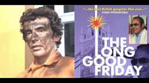 THE LONG GOOD FRIDAY 1981