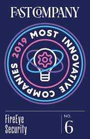 Business name ideas that sounds luxurious and if you are in a luxury item niche, will give you an unfair advantage. Fast Company Names Fireeye One Of The World S Most Innovative Companies Business Wire