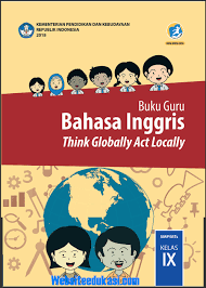 Admin membagikan soal pas ini dalam bentuk pdf dan online yang bisa sobat akses secara gratis. Buku Bahasa Inggris Kelas 9 Smp Mts K13 Revisi 2018 Websiteedukasi Com