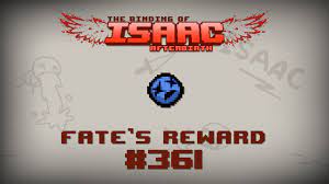 Binding of Isaac: Afterbirth Item guide - Fate's Reward - YouTube