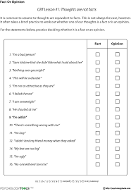 Early in cognitive behavioral therapy (cbt), clients will learn the cognitive behavioral model, and begin recording their experiences in a thought log. Fact Or Opinion Cbt Worksheets Therapy Worksheets Cognitive Behavioral Therapy Worksheets