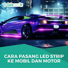 Maybe you would like to learn more about one of these? Mau Tahu Cara Pasang Led Strip Motor Dan Mobil Cek Di Sini Dulu