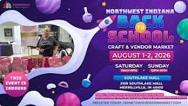 Northwest Indiana Back To School Craft and Vendor Market