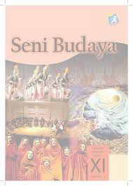 Tari adalah pernyataan imajinasi yang dituangkan melalui â€¦. Seni Budaya Sma Ma Smk Mak Kelas Xi Semester 2 By Perpus Sma Marsud Issuu