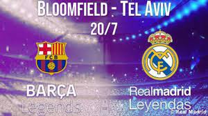 The biggest football rivalry is coming to israel! The Real Madrid And Barcelona Legends Go Head To Head In Tel Aviv On July 20 Real Madrid Cf