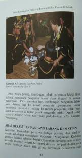 Jump to navigation jump to search. Adat Resam Dan Pantang Larang Suku Kaum Di Sabah
