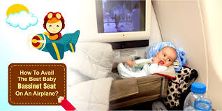 Tips To Get The Best Baby Bassinet Seat On A Plane