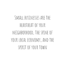 These amazing small business quotes will motivate you on the days you feel like throwing in the towel. Support Small Support Small Business Quotes Shop Small Business Quotes Small Business Quotes