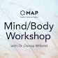 MAP:84 Mind and Body Workshop with Dr. Denisa Mill... event in Norcross, GA