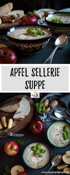 Rezept Fur Eine Apfel Sellerie Suppe Apple And Ginger Rezept Sellerie Suppe Ayurvedische Rezepte Sellerie Apfel Suppe