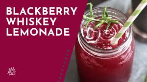 Blackberry Whiskey Lemonade Youtube